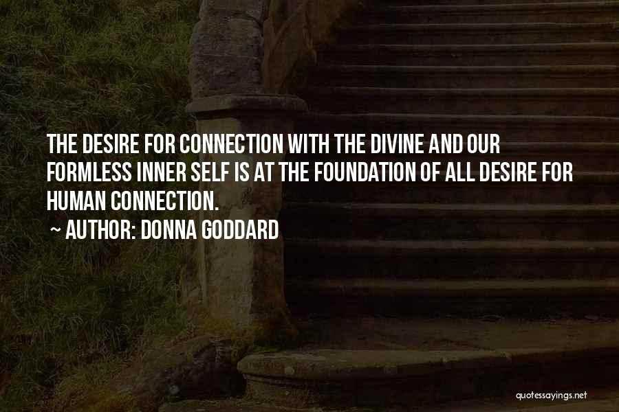 Divine Connection Quotes By Donna Goddard