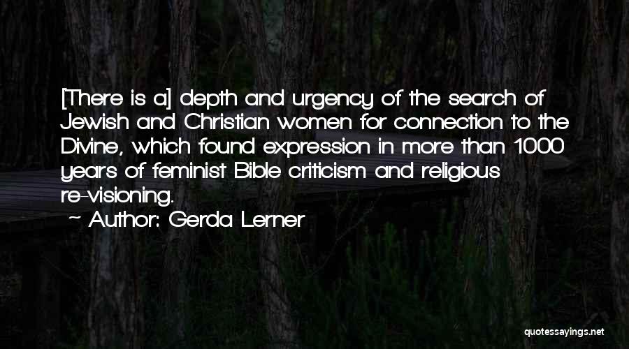 Divine Connection Quotes By Gerda Lerner