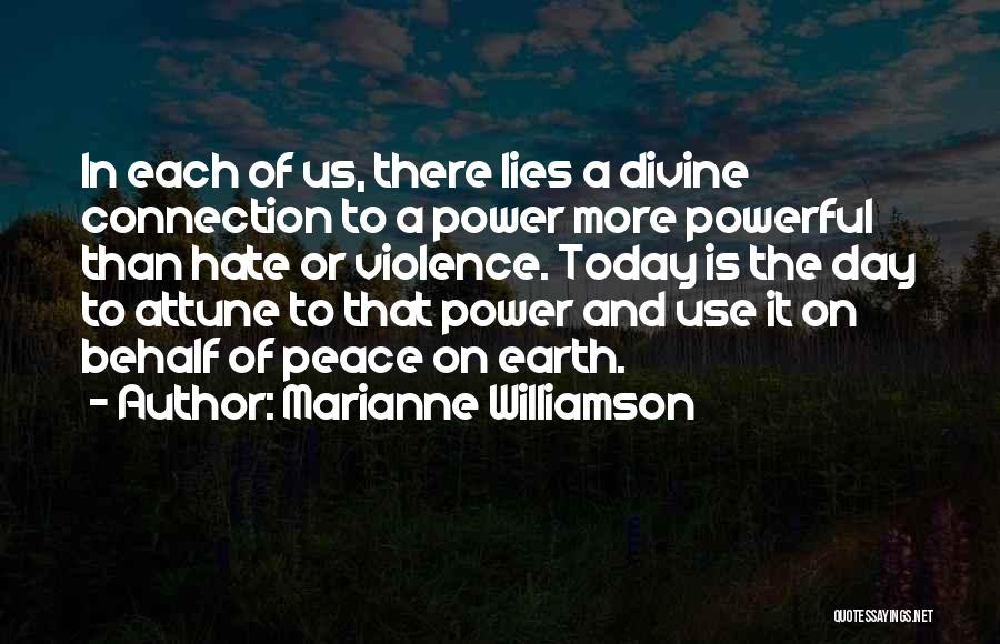 Divine Connection Quotes By Marianne Williamson