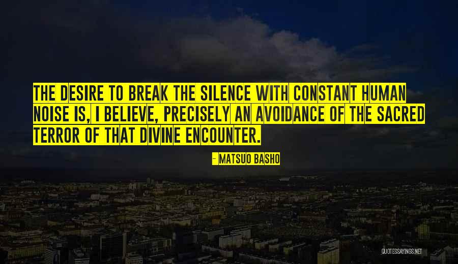 Divine Encounter Quotes By Matsuo Basho Divine Encounter Quotes By Matsuo Basho