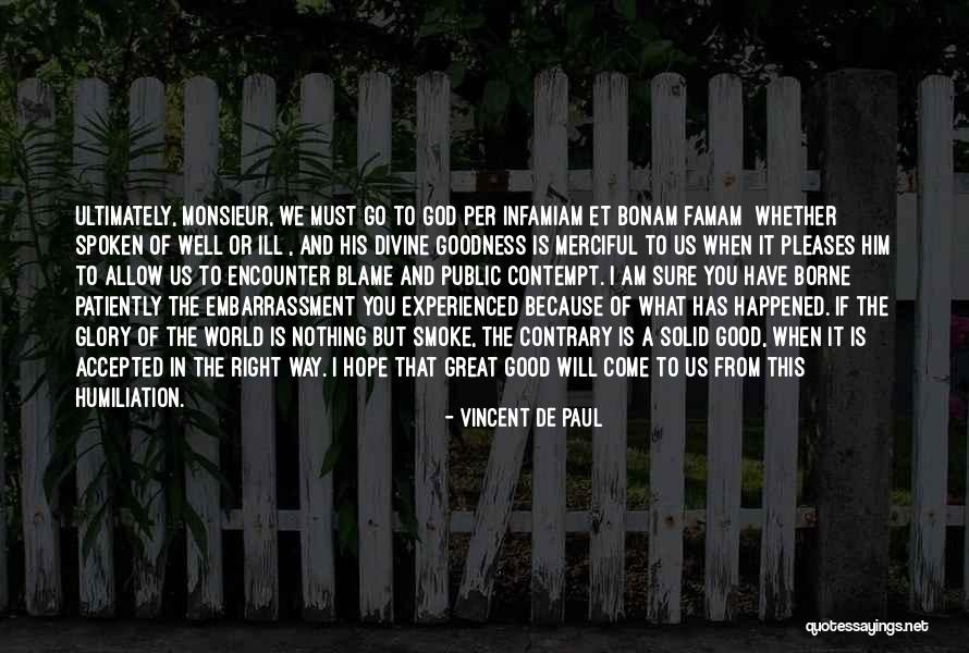 Divine Encounter Quotes By Vincent De Paul Divine Encounter Quotes By Vincent De Paul