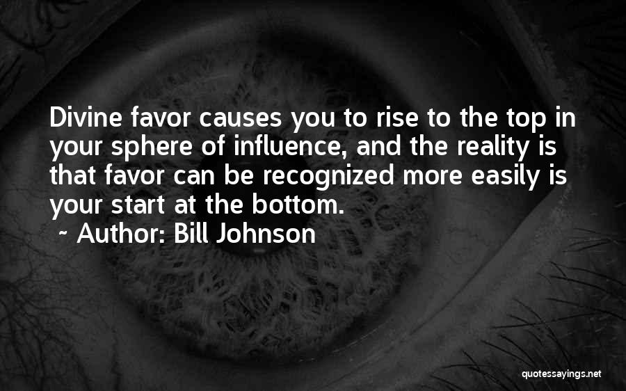 Divine Favor Quotes By Bill Johnson