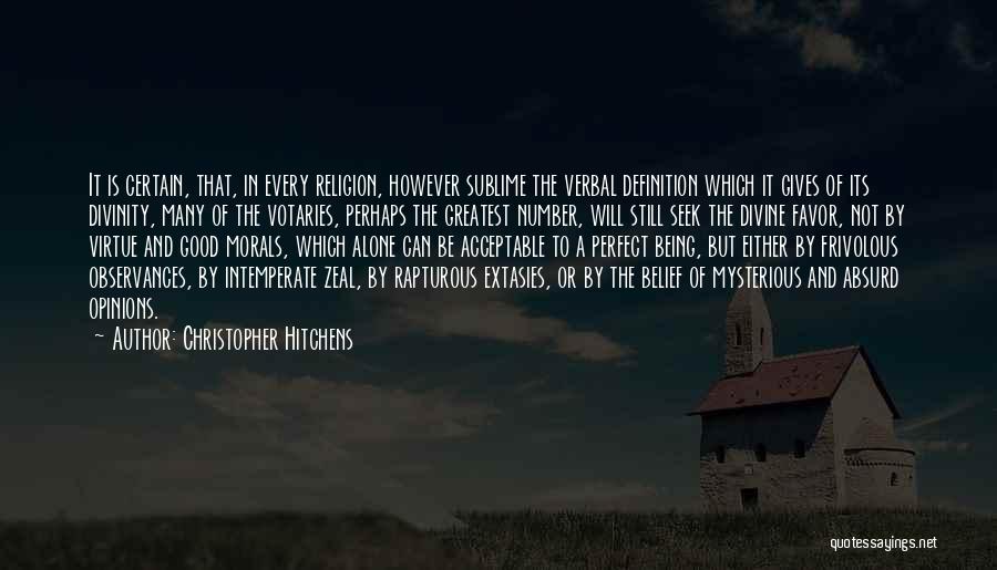 Divine Favor Quotes By Christopher Hitchens