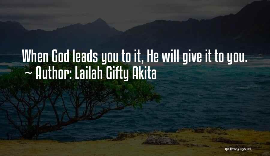 Divine Favour Quotes By Lailah Gifty Akita