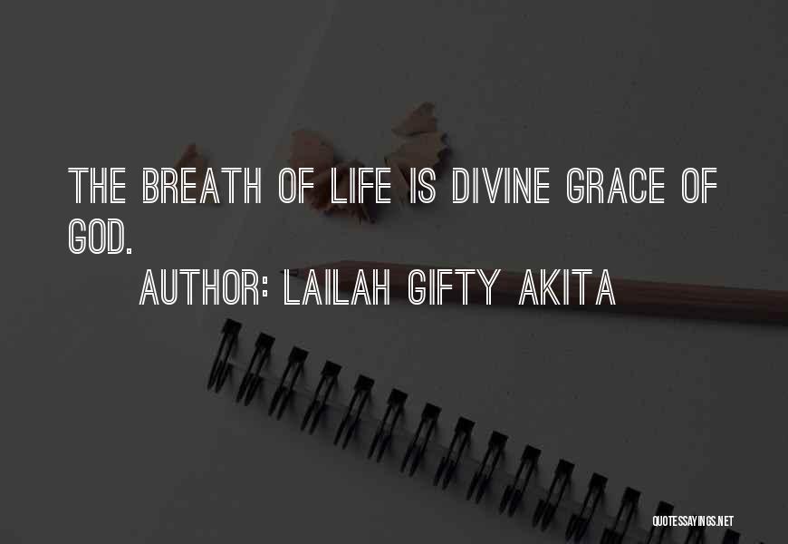 Divine Favour Quotes By Lailah Gifty Akita