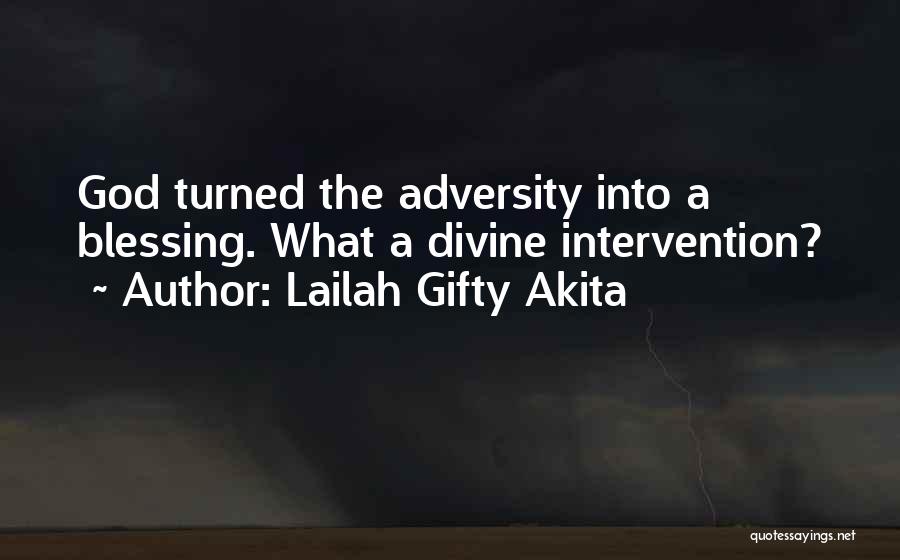 Divine Favour Quotes By Lailah Gifty Akita