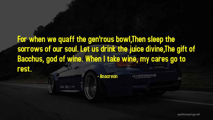Divine Gift Quotes By Anacreon Divine Gift Quotes By Anacreon