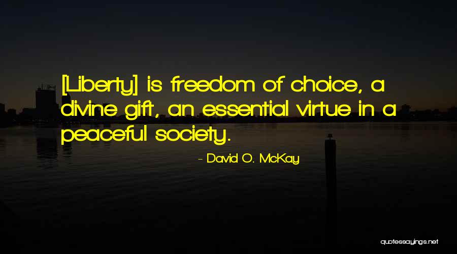 Divine Gift Quotes By David O. McKay Divine Gift Quotes By David O. McKay