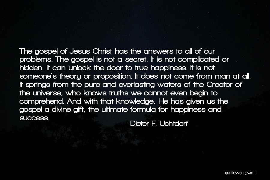 Divine Gift Quotes By Dieter F. Uchtdorf Divine Gift Quotes By Dieter F. Uchtdorf
