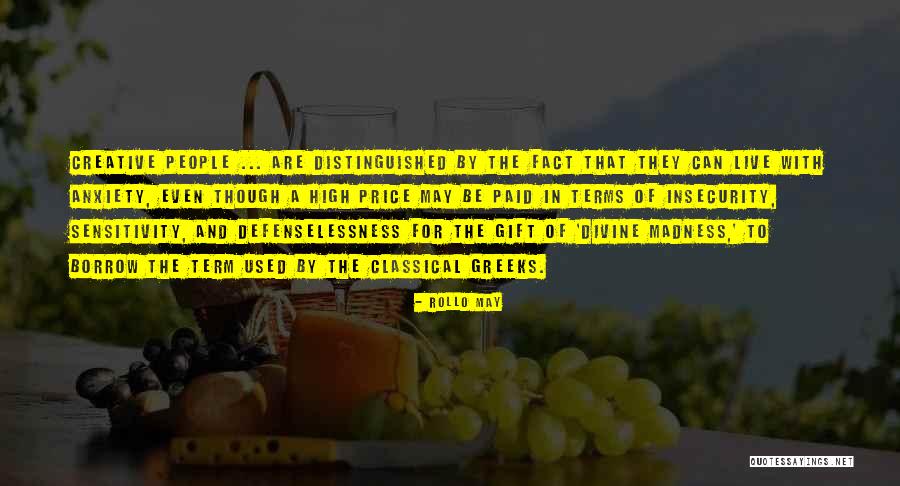 Divine Gift Quotes By Rollo May Divine Gift Quotes By Rollo May