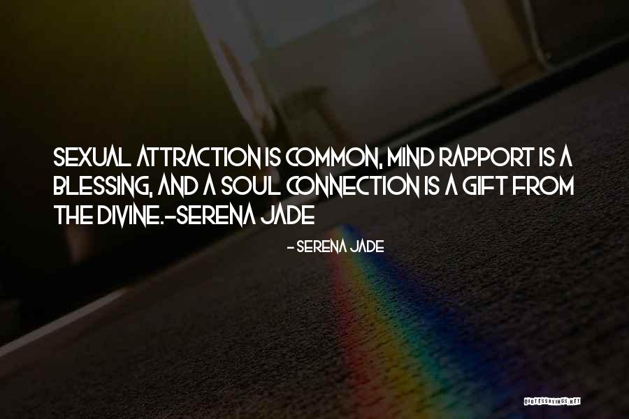Divine Gift Quotes By Serena Jade Divine Gift Quotes By Serena Jade