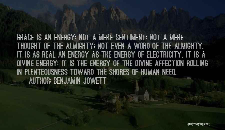 Divine Grace Quotes By Benjamin Jowett