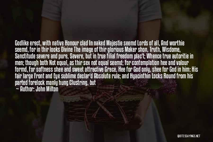 Divine Grace Quotes By John Milton