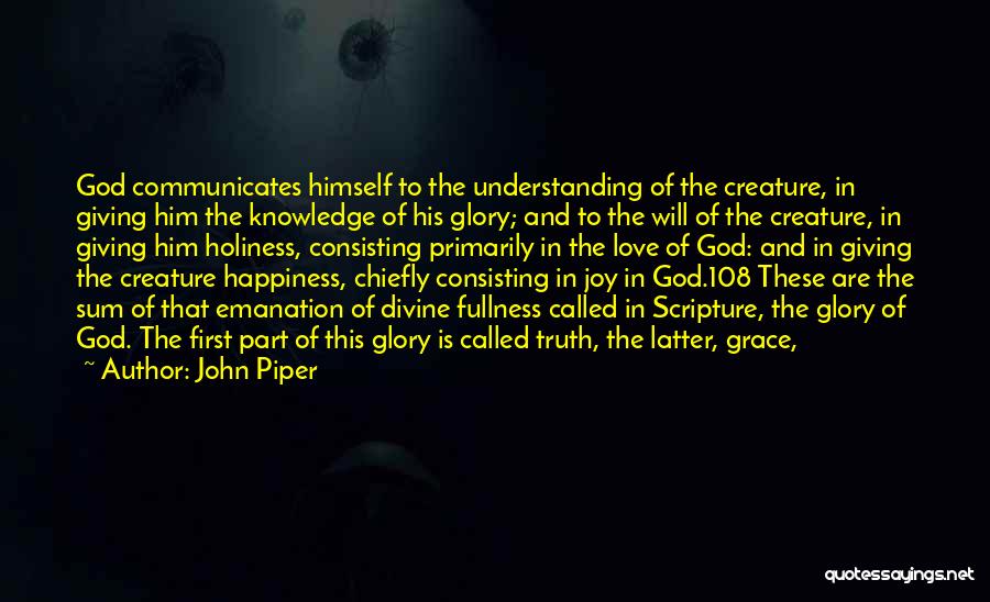 Divine Grace Quotes By John Piper