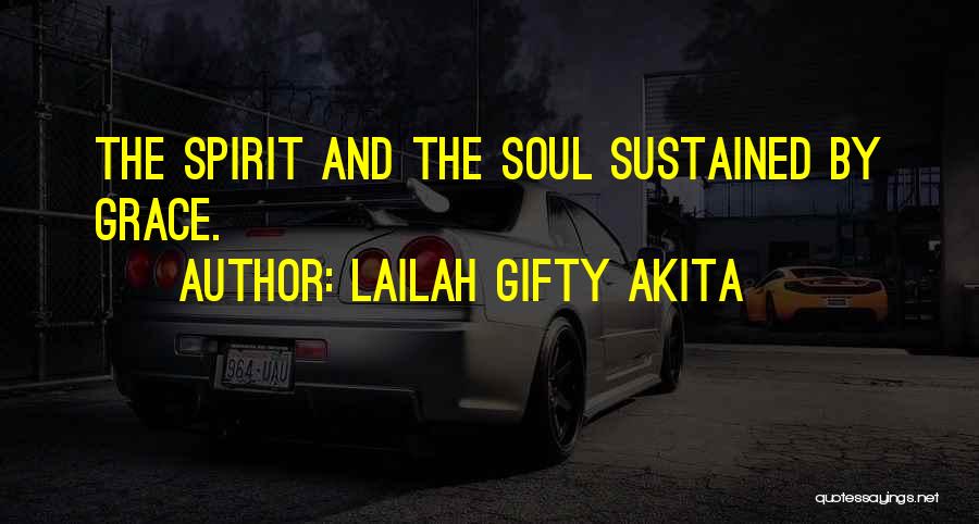 Divine Grace Quotes By Lailah Gifty Akita