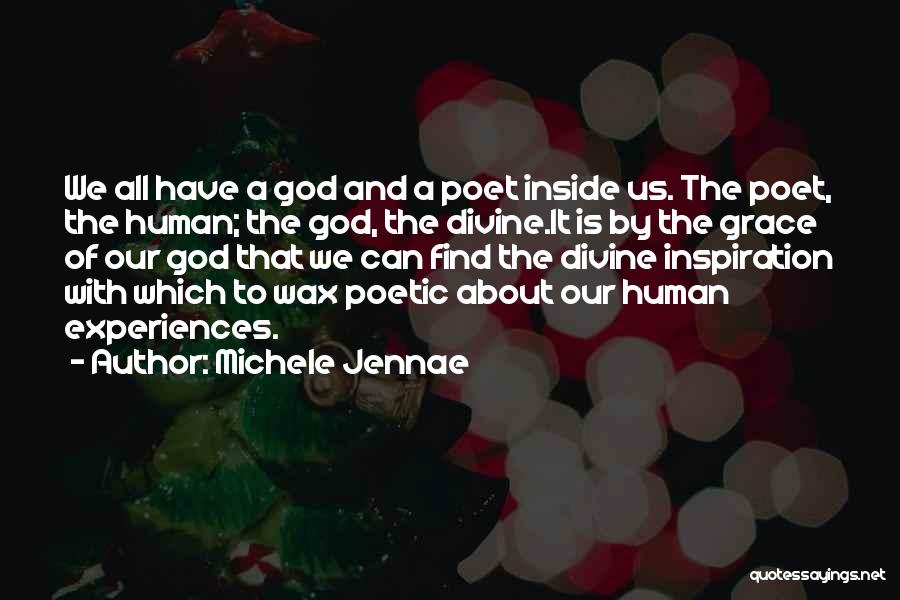 Divine Grace Quotes By Michele Jennae