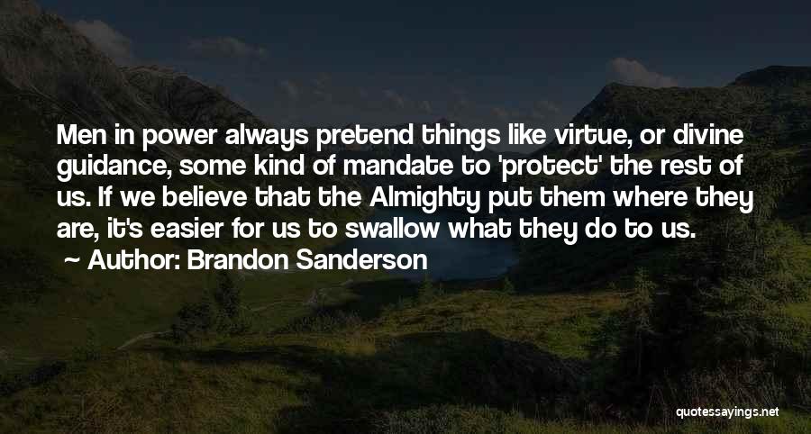 Divine Guidance Quotes By Brandon Sanderson