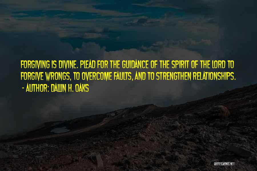 Divine Guidance Quotes By Dallin H. Oaks