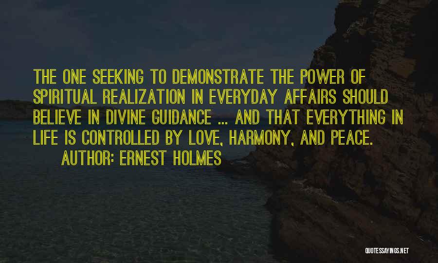 Divine Guidance Quotes By Ernest Holmes