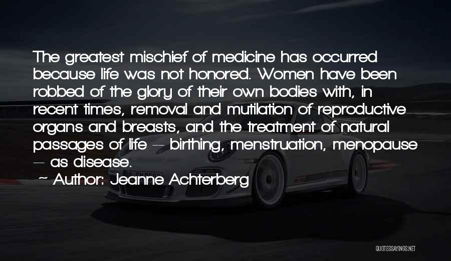 Divine Healing Quotes By Jeanne Achterberg