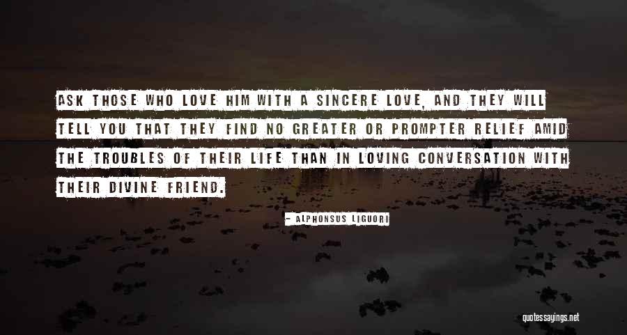 Divine Life Quotes By Alphonsus Liguori Divine Life Quotes By Alphonsus Liguori
