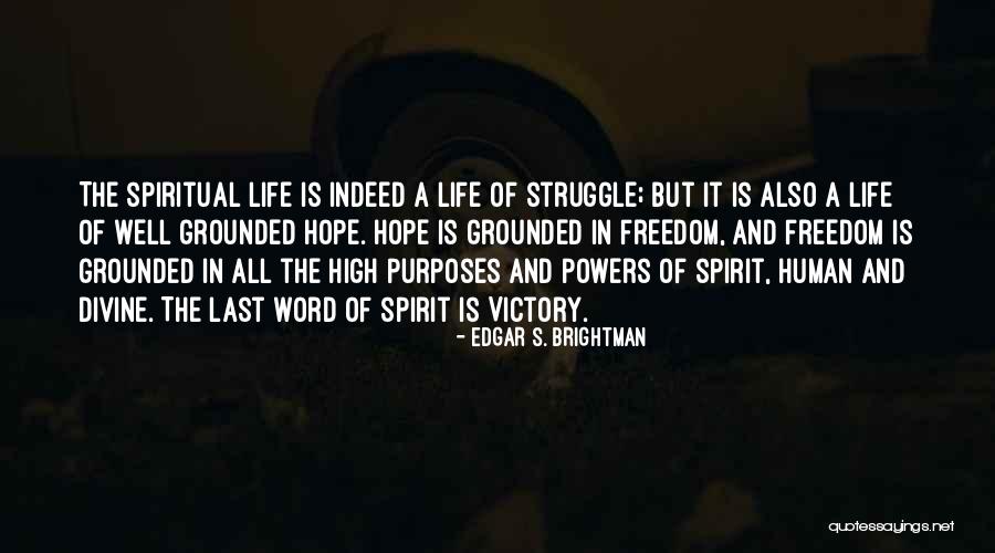 Divine Life Quotes By Edgar S. Brightman Divine Life Quotes By Edgar S. Brightman