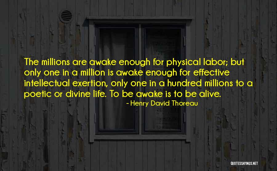 Divine Life Quotes By Henry David Thoreau Divine Life Quotes By Henry David Thoreau