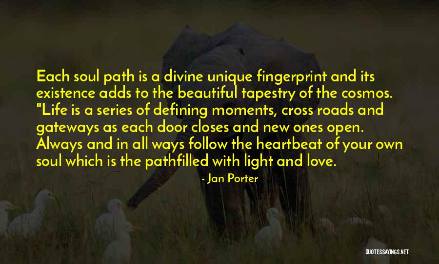 Divine Life Quotes By Jan Porter Divine Life Quotes By Jan Porter