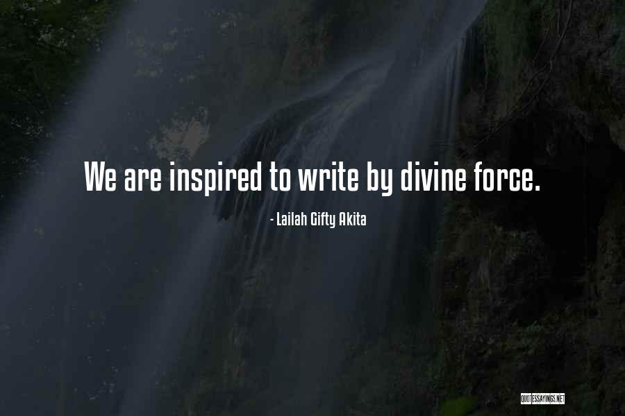 Divine Life Quotes By Lailah Gifty Akita Divine Life Quotes By Lailah Gifty Akita