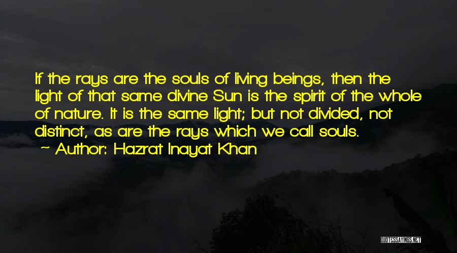 Divine Light Quotes By Hazrat Inayat Khan