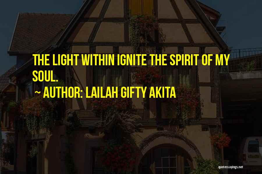 Divine Light Quotes By Lailah Gifty Akita