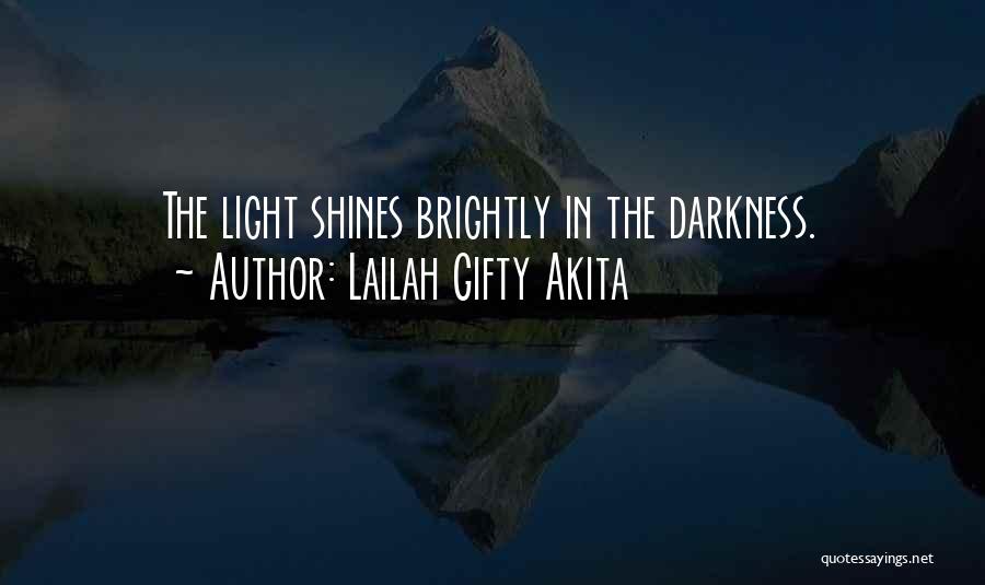 Divine Light Quotes By Lailah Gifty Akita