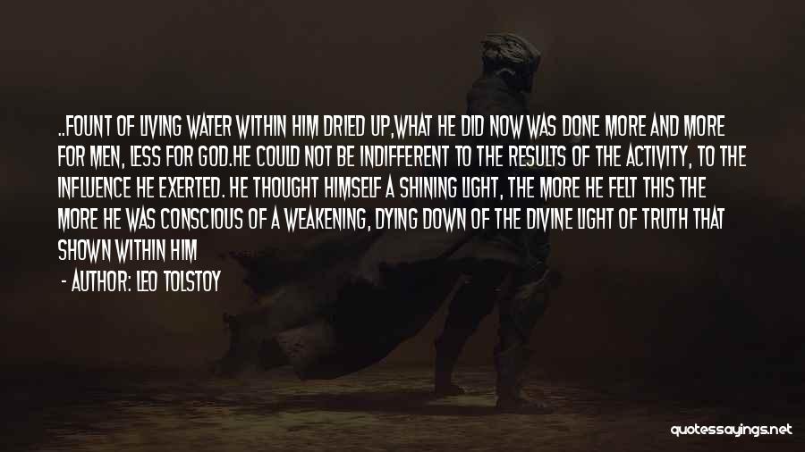 Divine Light Quotes By Leo Tolstoy