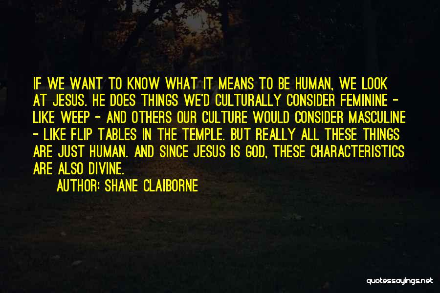 Divine Masculine Quotes By Shane Claiborne