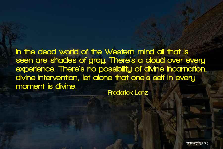 Divine Mind Quotes By Frederick Lenz Divine Mind Quotes By Frederick Lenz