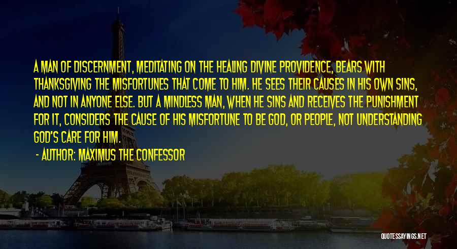 Divine Misfortune Quotes By Maximus The Confessor