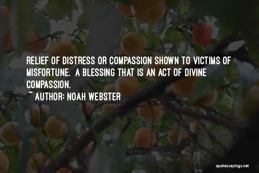 Divine Misfortune Quotes By Noah Webster