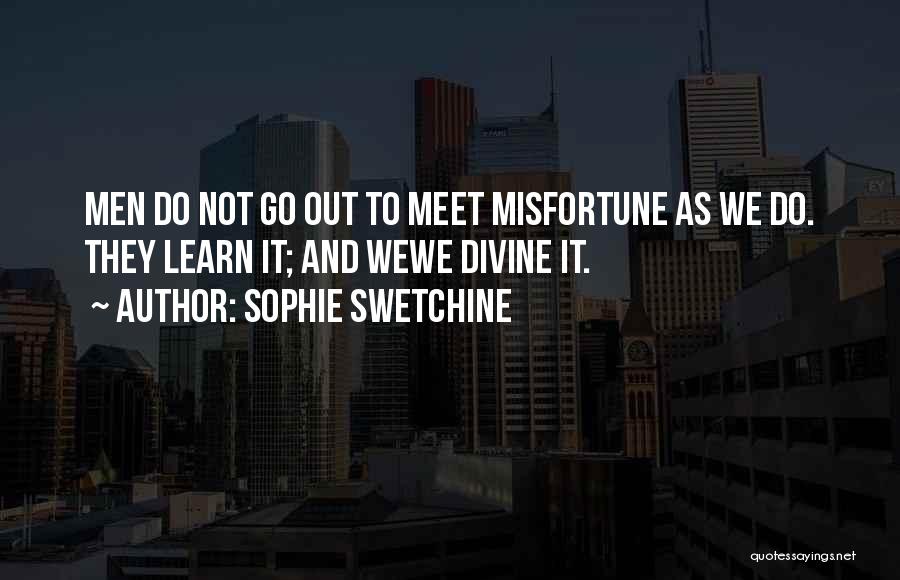 Divine Misfortune Quotes By Sophie Swetchine