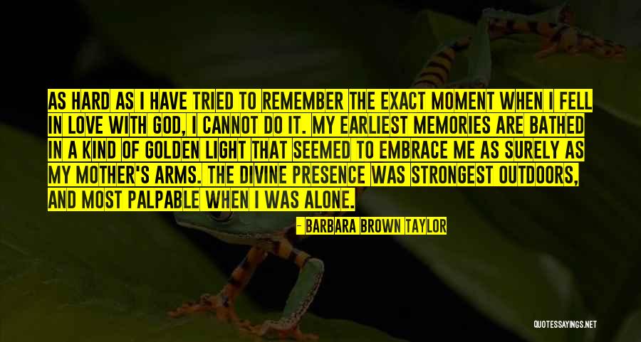 Divine Mother Love Quotes By Barbara Brown Taylor