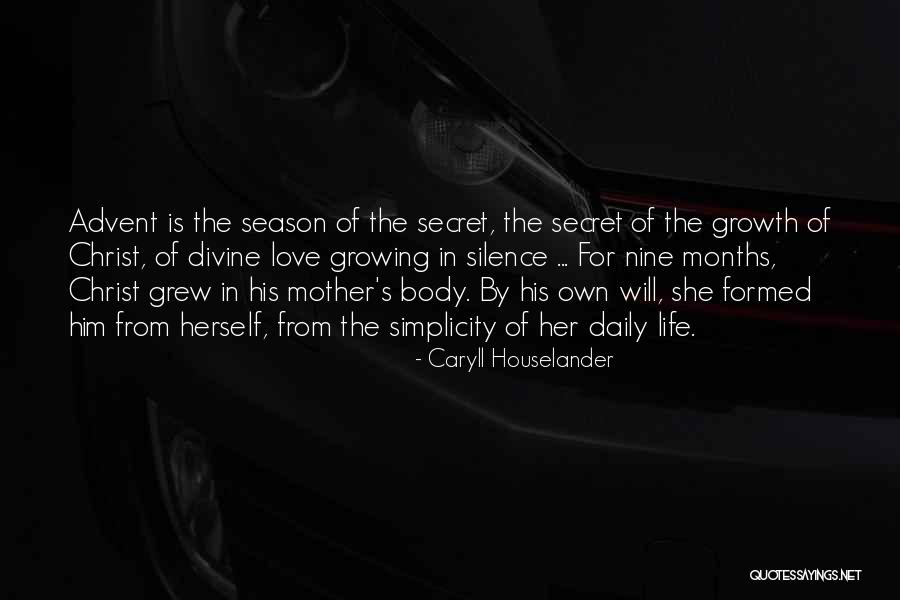 Divine Mother Love Quotes By Caryll Houselander