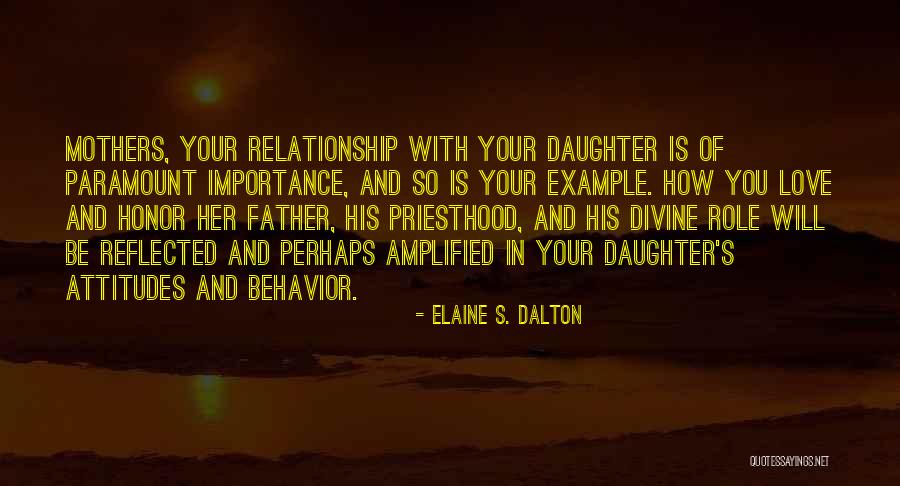 Divine Mother Love Quotes By Elaine S. Dalton Divine Mother Love Quotes By Elaine S. Dalton