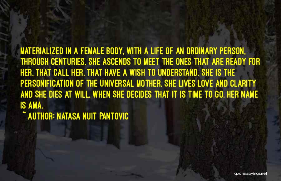 Divine Mother Love Quotes By Natasa Nuit Pantovic