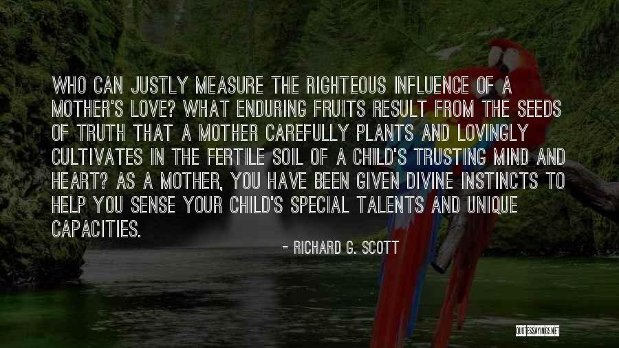 Divine Mother Love Quotes By Richard G. Scott