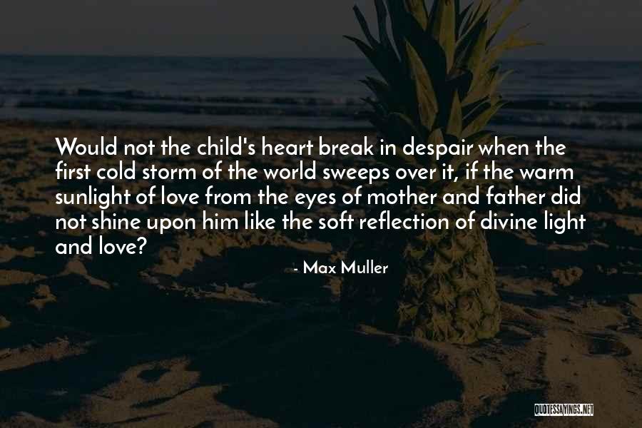 Divine Mother Quotes By Max Muller Divine Mother Quotes By Max Muller