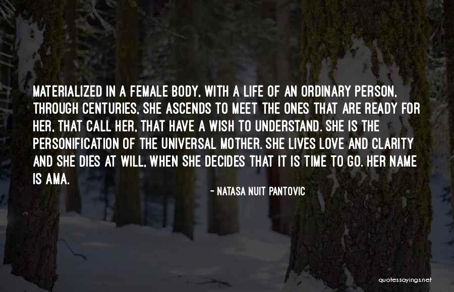 Divine Mother Quotes By Natasa Nuit Pantovic Divine Mother Quotes By Natasa Nuit Pantovic