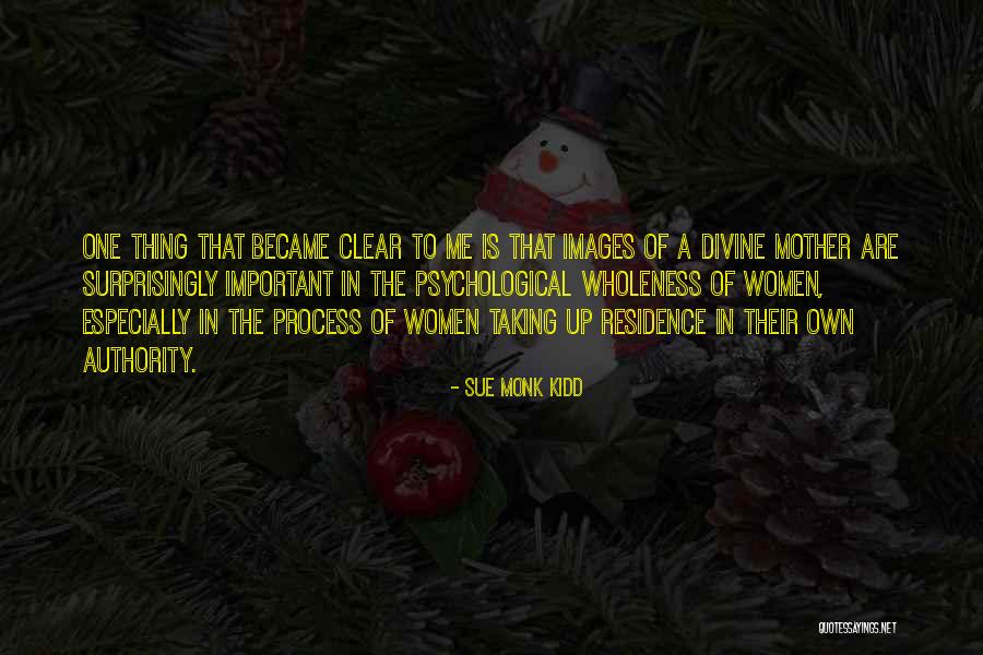 Divine Mother Quotes By Sue Monk Kidd Divine Mother Quotes By Sue Monk Kidd