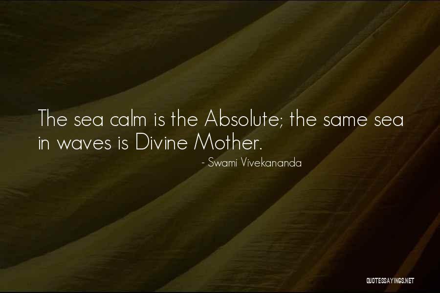 Divine Mother Quotes By Swami Vivekananda Divine Mother Quotes By Swami Vivekananda