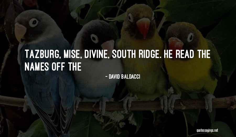 Divine Names Quotes By David Baldacci Divine Names Quotes By David Baldacci