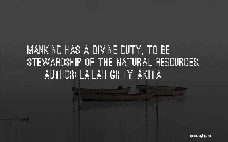 Divine Nature Quotes By Lailah Gifty Akita