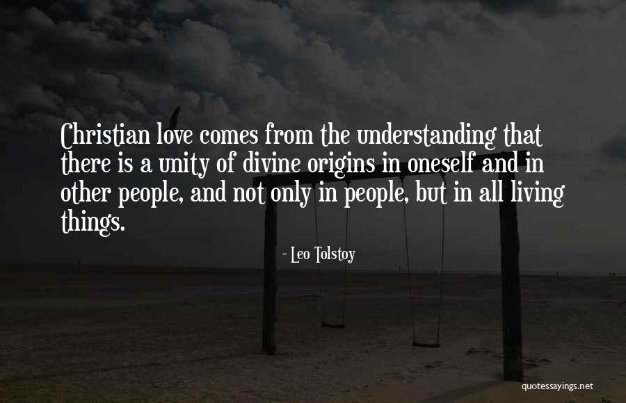 Divine Origins Quotes By Leo Tolstoy Divine Origins Quotes By Leo Tolstoy